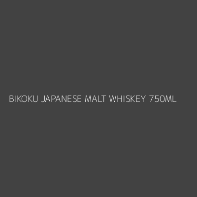 Product BIKOKU JAPANESE MALT WHISKEY 750ML