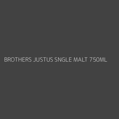 Product BROTHERS JUSTUS SNGLE MALT 750ML