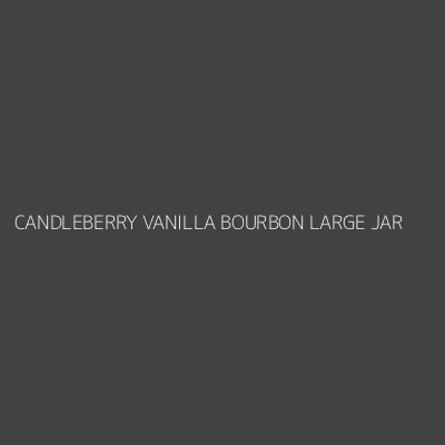 Product CANDLEBERRY VANILLA BOURBON LARGE JAR