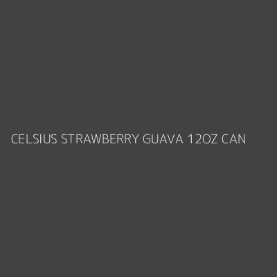 Product CELSIUS STRAWBERRY GUAVA 12OZ CAN 