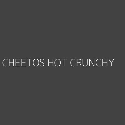 Product CHEETOS HOT CRUNCHY