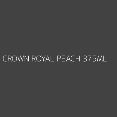 Product CROWN ROYAL PEACH 375ML