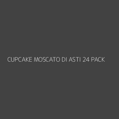 Product CUPCAKE MOSCATO DI ASTI 24 PACK