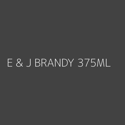 Product E & J BRANDY 375ML