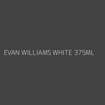 Product EVAN WILLIAMS WHITE 375ML