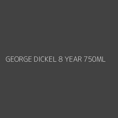 Product GEORGE DICKEL 8 YEAR 750ML