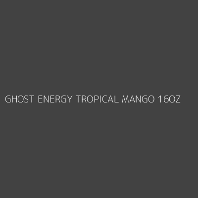 Product GHOST ENERGY TROPICAL MANGO 16OZ