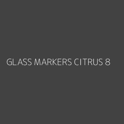 Product GLASS MARKERS CITRUS 8