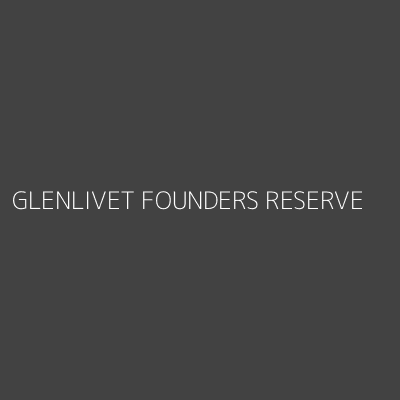 Product GLENLIVET FOUNDERS RESERVE