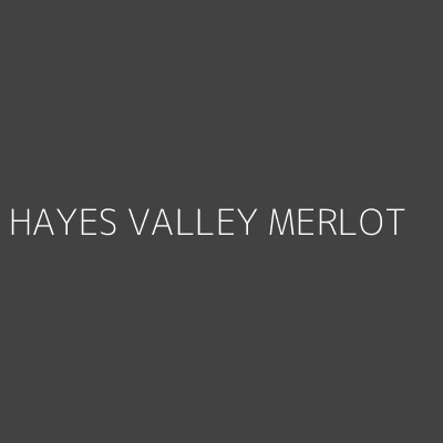 Product HAYES VALLEY MERLOT