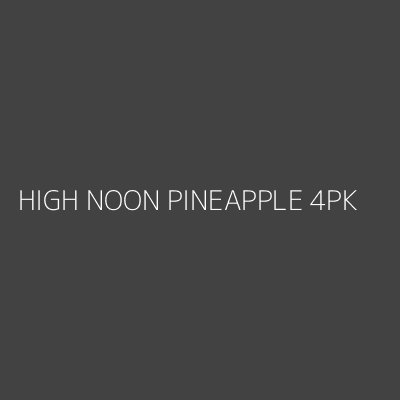 Product HIGH NOON PINEAPPLE 4PK