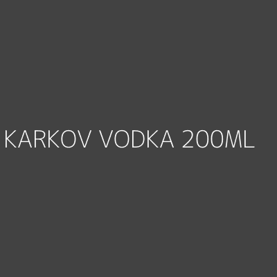 Product KARKOV VODKA 200ML