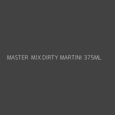 Product MASTER  MIX DIRTY MARTINI 375ML
