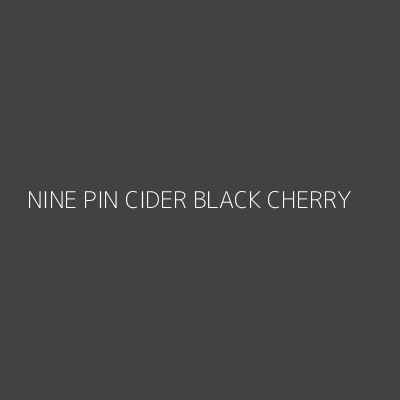Product NINE PIN CIDER BLACK CHERRY