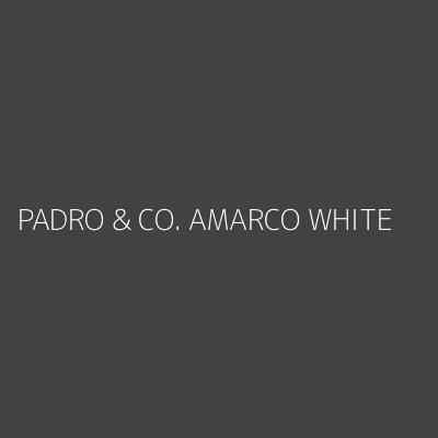 Product PADRO & CO. AMARCO WHITE