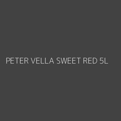 Product PETER VELLA SWEET RED 5L