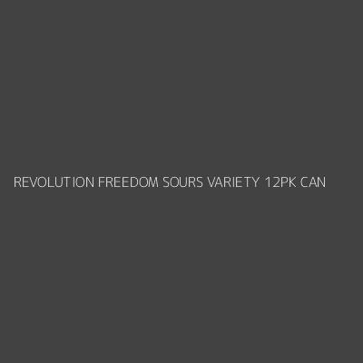Product REVOLUTION FREEDOM SOURS VARIETY 12PK CAN