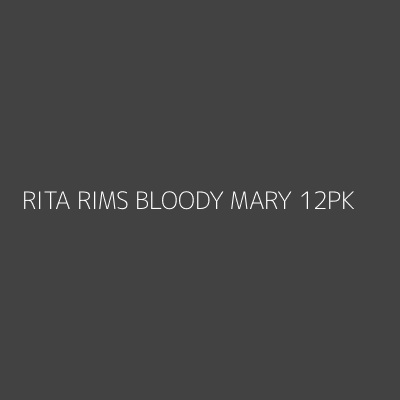 Product RITA RIMS BLOODY MARY 12PK