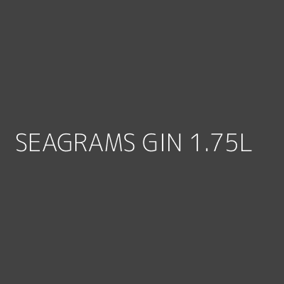 Product SEAGRAMS GIN 1.75L