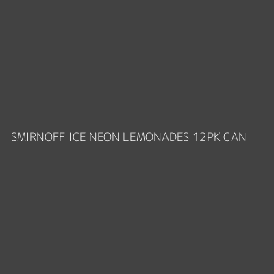 Product SMIRNOFF ICE NEON LEMONADES 12PK CAN