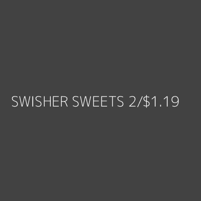 Product SWISHER SWEETS 2/$1.19