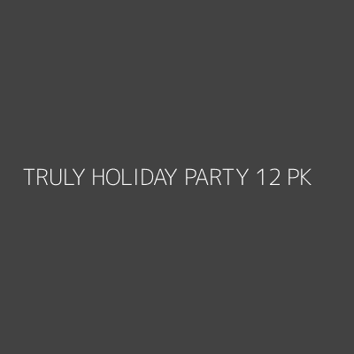 Product TRULY HOLIDAY PARTY 12 PK