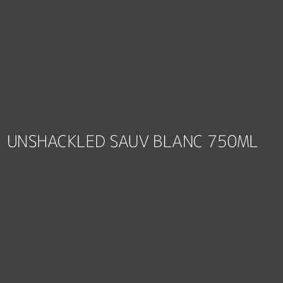 Product UNSHACKLED SAUV BLANC 750ML