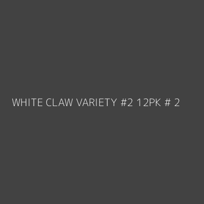 Product WHITE CLAW VARIETY #2 12PK # 2