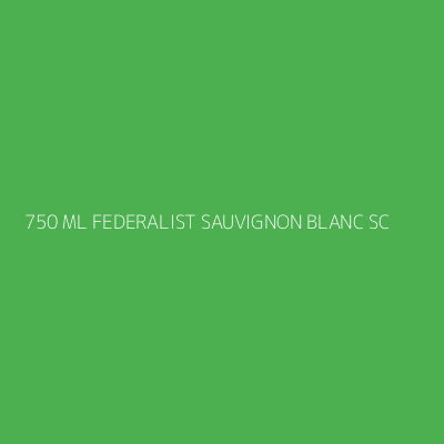 Product 750 ML FEDERALIST SAUVIGNON BLANC SC 