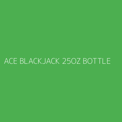 Product ACE BLACKJACK 25OZ BOTTLE