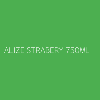 Product ALIZE STRABERY 750ML