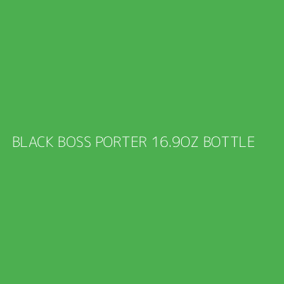 Product BLACK BOSS PORTER 16.9OZ BOTTLE