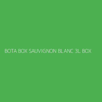 Product BOTA BOX SAUVIGNON BLANC 3L BOX