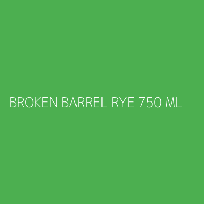 Product BROKEN BARREL RYE 750 ML