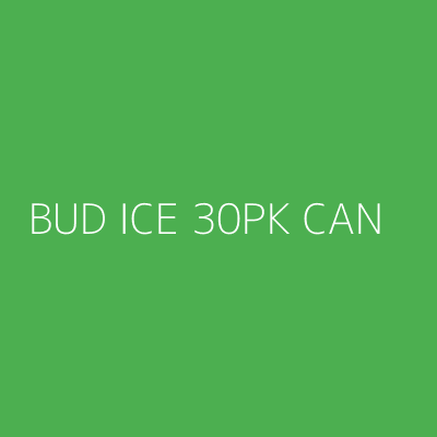 Product BUD ICE 30PK CAN