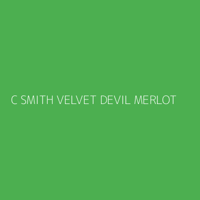 Product C SMITH VELVET DEVIL MERLOT