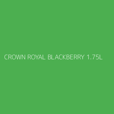 Product CROWN ROYAL BLACKBERRY 1.75L