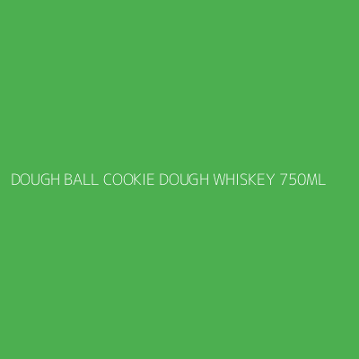 Product DOUGH BALL COOKIE DOUGH WHISKEY 750ML