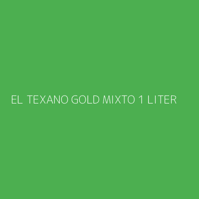 Product EL TEXANO GOLD MIXTO 1 LITER