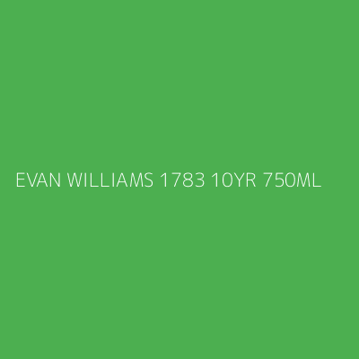 Product EVAN WILLIAMS 1783 10YR 750ML