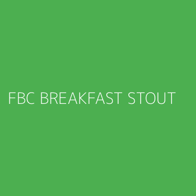 Product FBC BREAKFAST STOUT