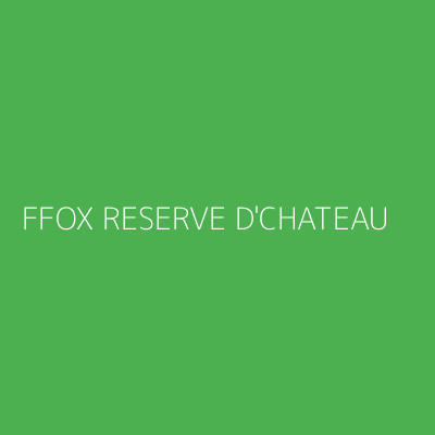 Product FFOX RESERVE D'CHATEAU
