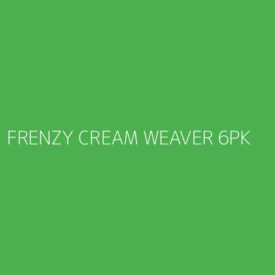Product FRENZY CREAM WEAVER 6PK