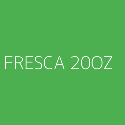 Product FRESCA 20OZ