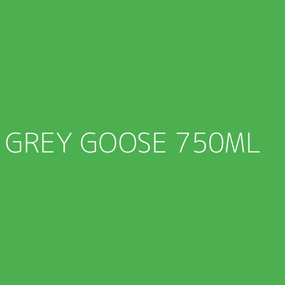 Product GREY GOOSE 750ML