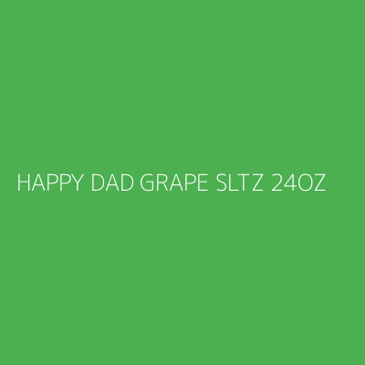 Product HAPPY DAD GRAPE SLTZ 24OZ