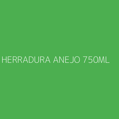Product HERRADURA ANEJO 750ML