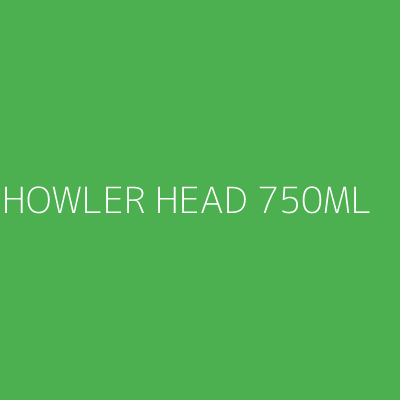 Product HOWLER HEAD 750ML