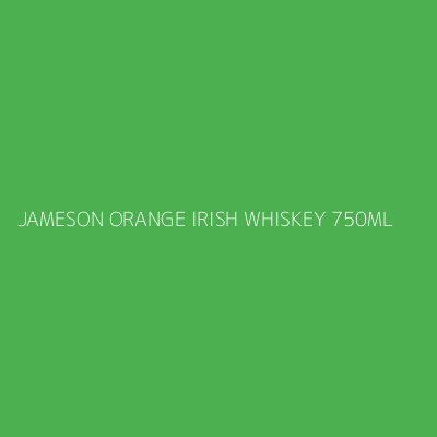 Product JAMESON ORANGE IRISH WHISKEY 750ML