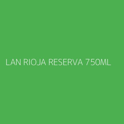 Product LAN RIOJA RESERVA 750ML